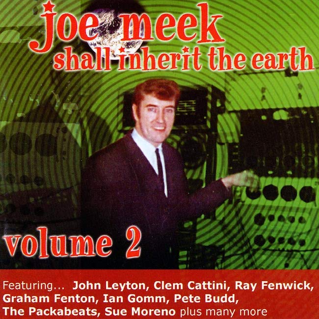 V.A. - Joe Meek Shall Inherit The Earh Vol 2 - Klik op de afbeelding om het venster te sluiten